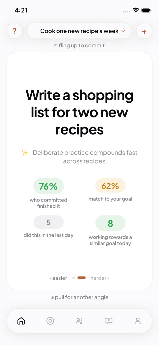 Plumee suggests your next action — proven to move your goal, with a slider to scale the difficulty to you